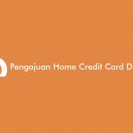 Pengajuan Home Credit Card Ditolak