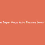 Cara Bayar Mega Auto Finance Lewat Atm Bca