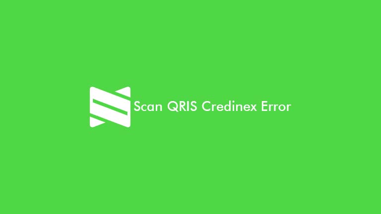 Scan Qris Credinex Error