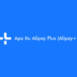 Apa Itu Alipay Plus